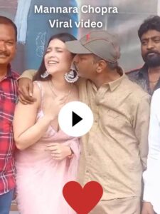 mannara chopra viral video